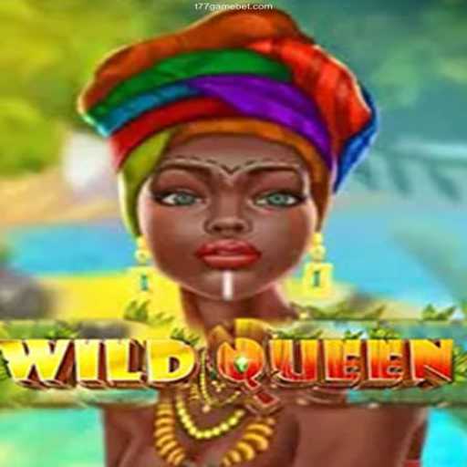 Discover the Adventure of WildQueen: A New Gaming Phenomenon